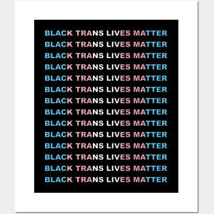 Black Trans Lives Matter Posters and Art